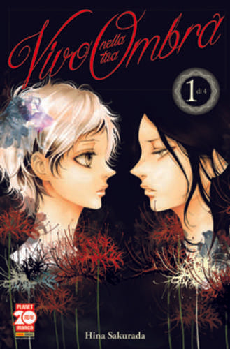 VIVO NELLA TUA OMBRA 1-PANINI COMICS- nuvolosofumetti.