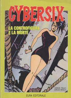 CYBERSIX 12-Aurea editoriale - Eura editoriale- nuvolosofumetti.