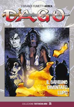 DAGO TUTTOCOLORE 35-Aurea editoriale - Eura editoriale- nuvolosofumetti.