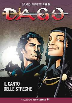 DAGO TUTTOCOLORE 61-Aurea editoriale - Eura editoriale- nuvolosofumetti.