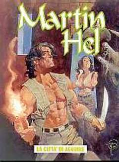 MARTIN HEL ANNO 7 4-Aurea editoriale - Eura editoriale- nuvolosofumetti.