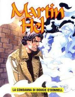MARTIN HELL ANNO 9 1-Aurea editoriale - Eura editoriale- nuvolosofumetti.