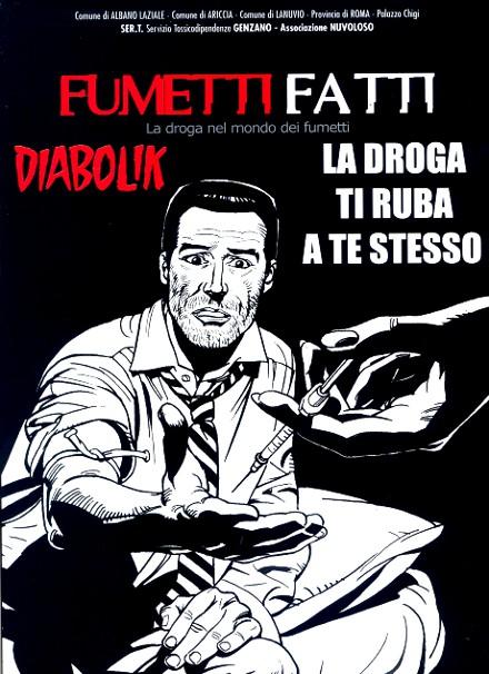 FUMETTI FATTI LA DROGA NEL MONDO DEI FUMETTI-NUVOLOSO- nuvolosofumetti.