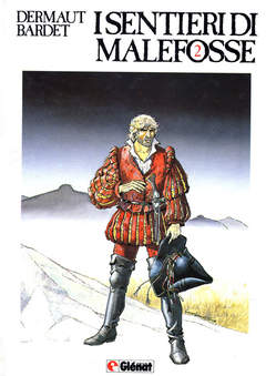 I SENTIERI DI MALEFOSSE-GLENAT- nuvolosofumetti.