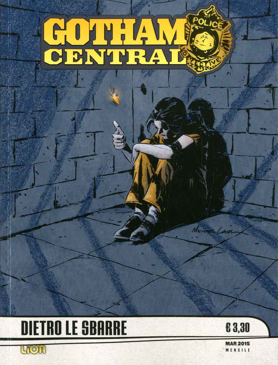GOTHAM CENTRAL # 3 stagione 1 - bersagli facili - dietro le sbarre 3-LION- nuvolosofumetti.