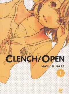 CLENCH/OPEN (MUSUNDE HIRAITE) 1-GP- nuvolosofumetti.