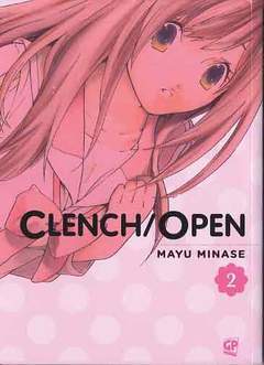 CLENCH/OPEN (MUSUNDE HIRAITE) 2-GP- nuvolosofumetti.