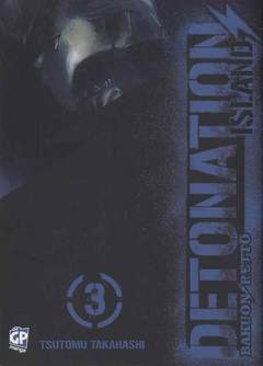 DETONATION ISLAND 3-GP- nuvolosofumetti.