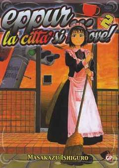 EPPUR LA CITTA' SI MUOVE 2-GP- nuvolosofumetti.