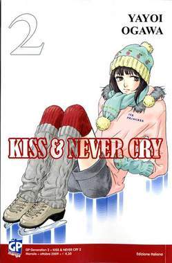 KISS & NEVER CRY 2-GP- nuvolosofumetti.