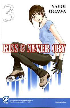 KISS & NEVER CRY 3-GP- nuvolosofumetti.