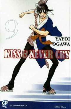 KISS & NEVER CRY 9-GP- nuvolosofumetti.