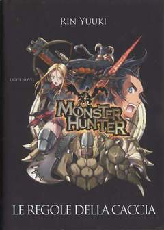 MONSTER HUNTER ORAGE romanzo 10-GP- nuvolosofumetti.