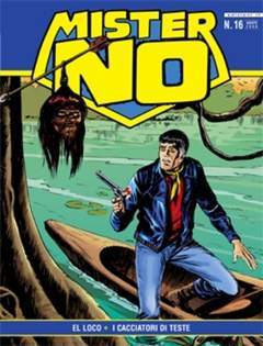 MISTER NO RIEDIZIONE 16-EDIZIONI IF- nuvolosofumetti.
