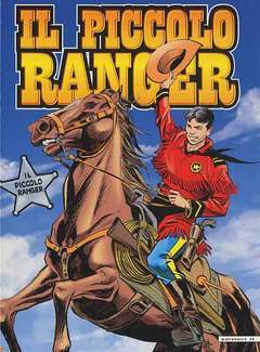 IL PICCOLO RANGER 1-EDIZIONI IF- nuvolosofumetti.