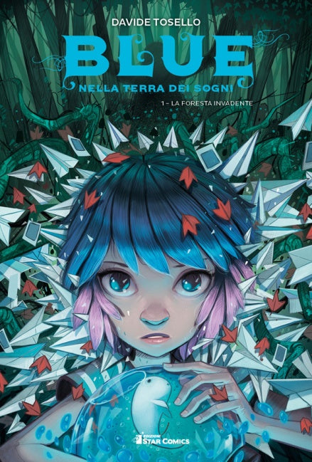 BLUE NELLA TERRA DEI SOGNI 1 (DI 3) 1, EDIZIONI STAR COMICS, nuvolosofumetti,