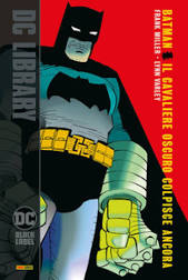 BATMAN IL CAVALIERE OSCURO COLPISCE ANCORA, PANINI COMICS, nuvolosofumetti,