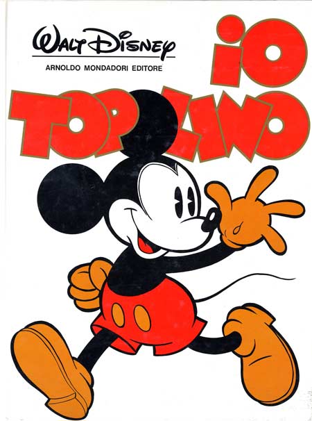 IO TOPOLINO RISTAMPA-MONDADORI- nuvolosofumetti.