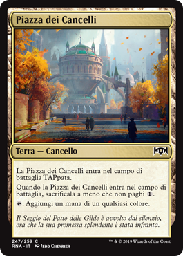 Piazza dei Cancelli  Fedeltà di Ravnica 247-Wizard of the Coast- nuvolosofumetti.