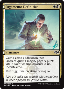 Pagamento Definitivo  Fedeltà di Ravnica 171-Wizard of the Coast- nuvolosofumetti.