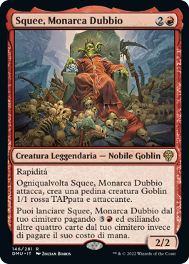 SQUEE, MONARCA DUBBIO  Dominaria Unita 146