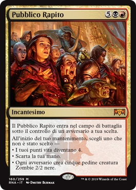 Pubblico Rapito  Fedeltà di Ravnica 160