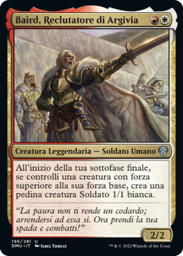 BAIRD, RECLUTATORE DI ARGIVIA  Dominaria Unita 195