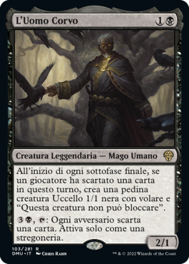 L'UOMO CORVO  Dominaria Unita 103