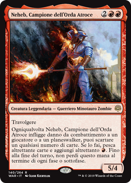 Neheb, Campione dell'Orda Atroce  La Guerra della Scintilla 140-Wizard of the Cost- nuvolosofumetti.