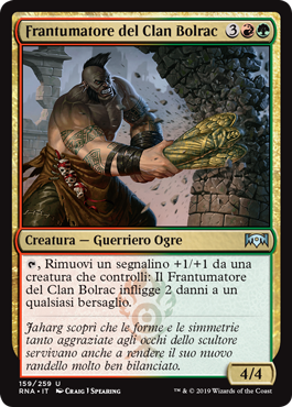 Frantumatore del Clan Bolrac  Fedeltà di Ravnica 159-Wizard of the Coast- nuvolosofumetti.