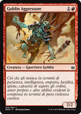 Goblin Aggressore  La Guerra della Scintilla 128-Wizard of the Cost- nuvolosofumetti.