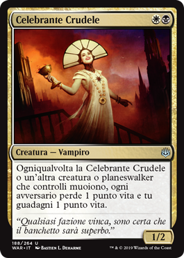 Celebrante Crudele  La Guerra della Scintilla 188-Wizard of the Cost- nuvolosofumetti.