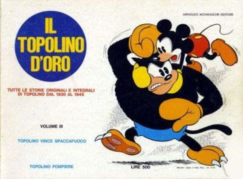 IL TOPOLINO D'ORO 3-MONDADORI- nuvolosofumetti.