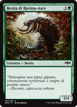 Bestia di Rovina-Asce  Fedeltà di Ravnica 121-Wizard of the Coast- nuvolosofumetti.