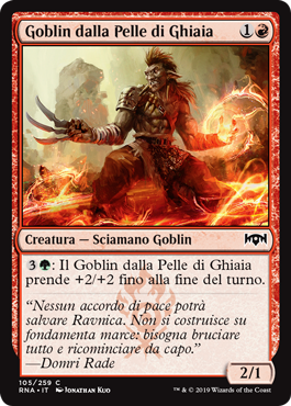 Goblin dalla Pelle di Ghiaia  Fedeltà di Ravnica 105-Wizard of the Coast- nuvolosofumetti.