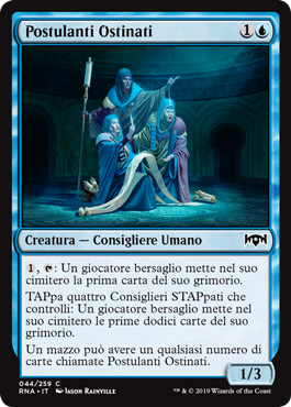 Postulanti Ostinati  Fedeltà di Ravnica 44-Wizard of the Coast- nuvolosofumetti.