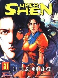 SUPER SHEN 31-EDIPERIODICI- nuvolosofumetti.