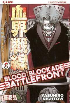 BLOOD BLOCKADE BATTLEFRONT 8-Edizioni BD - JPop- nuvolosofumetti.