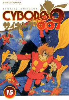 CYBORG 009 - Il ritorno dei 9 supermagnifici! 15-Edizioni BD - JPop- nuvolosofumetti.