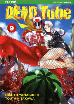 Dead tube 9-Jpop- nuvolosofumetti.