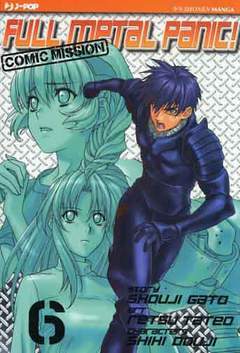 FULL METAL PANIC -comic mission 6-Edizioni BD - JPop- nuvolosofumetti.