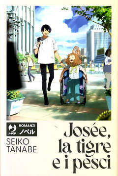 JOSEE THE TIGER & THE FISH ROMANZO