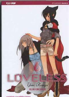 LOVELESS 6-Edizioni BD - JPop- nuvolosofumetti.