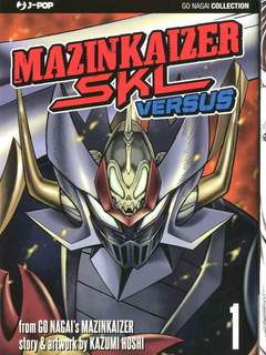 MAZINKAISER SKL VERSUS 1, Jpop, nuvolosofumetti,