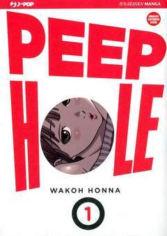 PEEP HOLE 1-Edizioni BD - JPop- nuvolosofumetti.