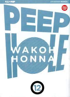 PEEP HOLE 12-Edizioni BD - JPop- nuvolosofumetti.