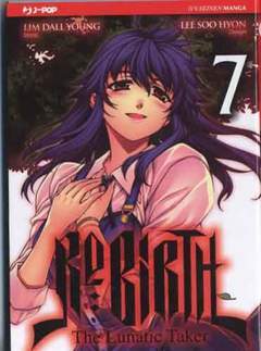 RE:BIRTH THE LUNATIC TAKER 7-Edizioni BD - JPop- nuvolosofumetti.