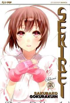 SEKIREI 18-Edizioni BD - JPop- nuvolosofumetti.