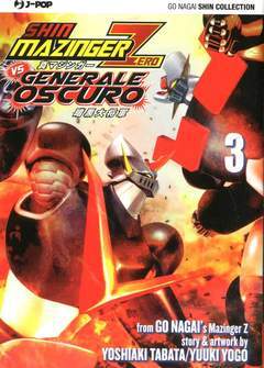 SHIN MAZINGER ZERO VS .. GENERALE OSCURO 3-Edizioni BD - JPop- nuvolosofumetti.