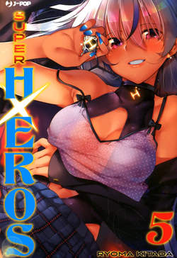 SUPER HXEROS 5 5, JPOP, nuvolosofumetti,